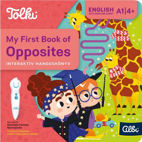 My First Book of Opposites: Tolki hangoskönyv