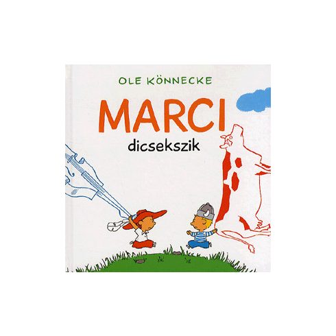 Marci dicsekszik