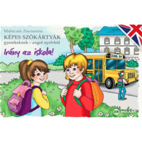 Képes szókártyák gyerekeknek angol nyelvből - Irány az iskola!