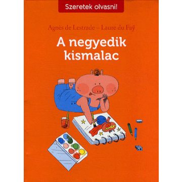 A negyedik kismalac
