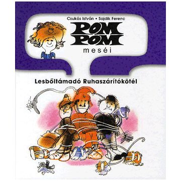 Pom Pom meséi - Lesbőltámadó ruhaszárítókötél