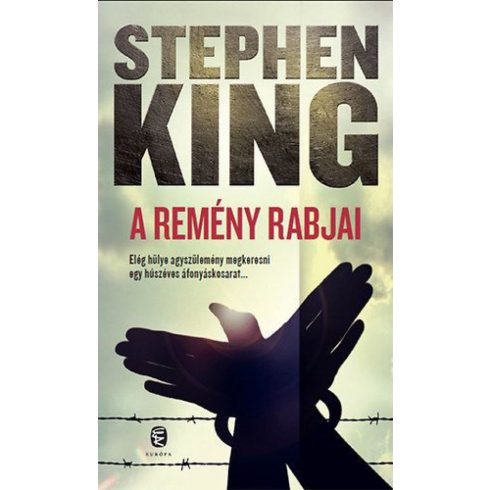 A remény rabjai