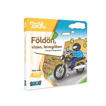 Földön – vízen – levegőben: Tolki hangoskönyv
