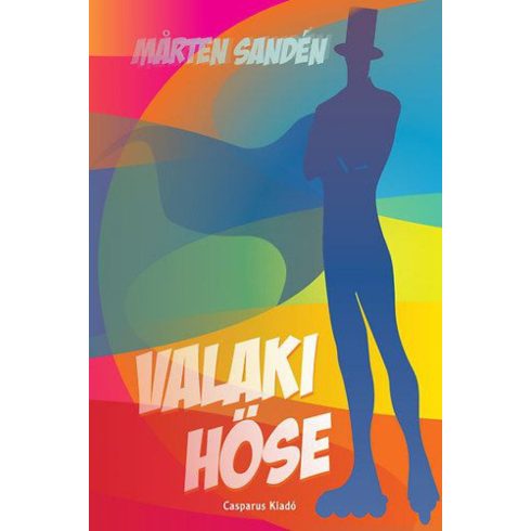 Valaki hőse