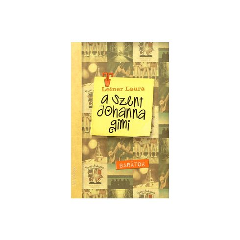 A Szent Johanna gimi 4. - Barátok