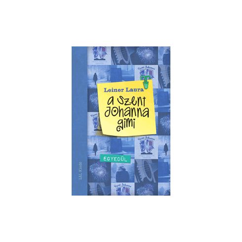 A Szent Johanna gimi 3. - Egyedül