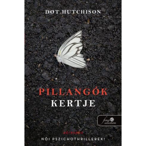 Pillangók kertje (A gyűjtő 1.)