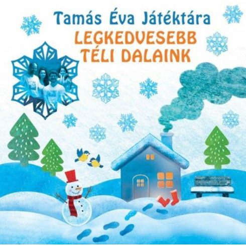 Tamás Éva Játéktára: Legkedvesebb téli dalaink - Jubileumi kiadvány CD
