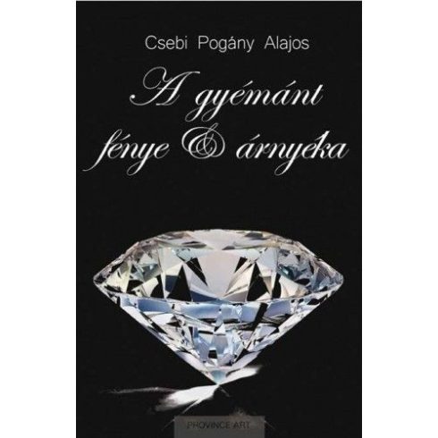 A gyémánt fénye és árnyéka