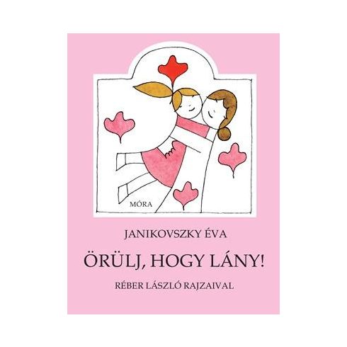 Örülj, hogy lány!