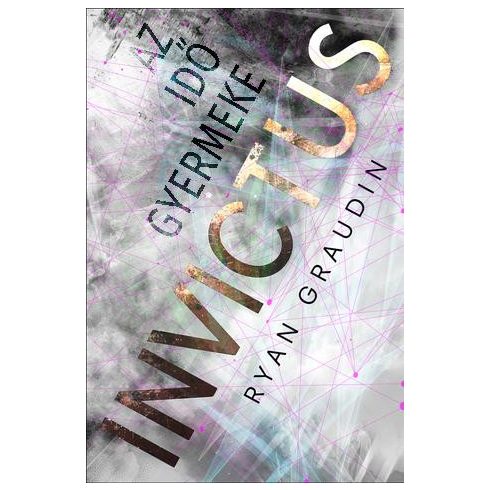 Invictus – Az idő  gyermeke