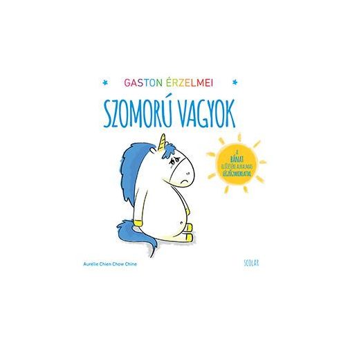 Gaston érzelmei - Szomorú vagyok
