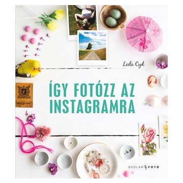 Így fotózz az Instagramra