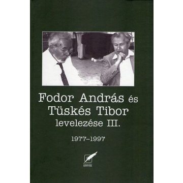   Fodor András és Tüskés Tibor levelezése III. - 1977-1997
