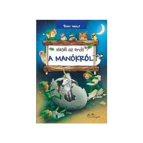 Mesél az erdő - Manókról