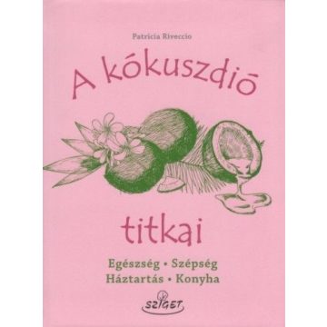 A kókuszdió titkai