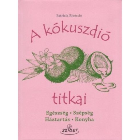 A kókuszdió titkai