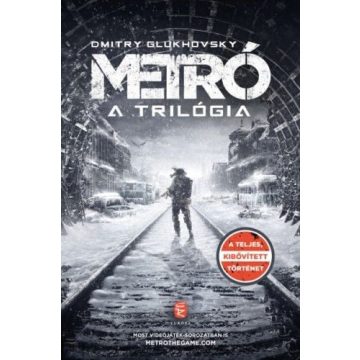 Metró - A trilógia