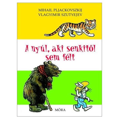 A nyúl, aki senkitől sem félt