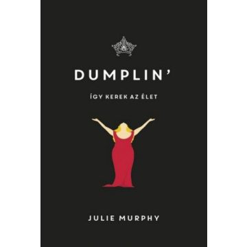 Dumplin' - Így kerek az élet