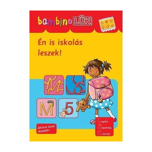Én is iskolás leszek! - BambinoLÜK