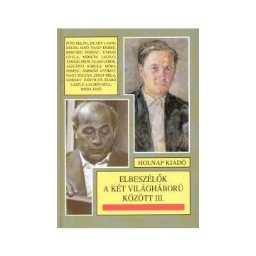 Elbeszélők a két világháború között III.