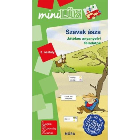 Szavak ásza - Játékos anyanyelvi feladatok 3. osztály - MiniLük