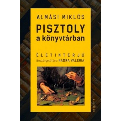 Pisztoly a könyvtárban - Életinterjú