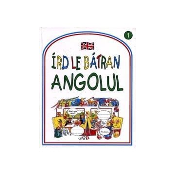 Írd le bátran angolul!