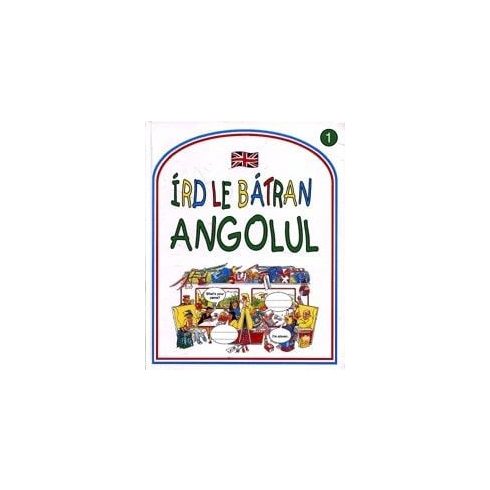 Írd le bátran angolul!