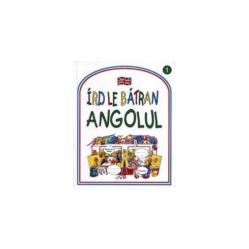 Írd le bátran angolul!