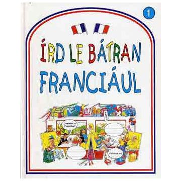 Írd le bátran franciául!