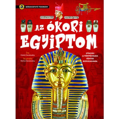 Az ókori Egyiptom - Szórakoztató tudomány