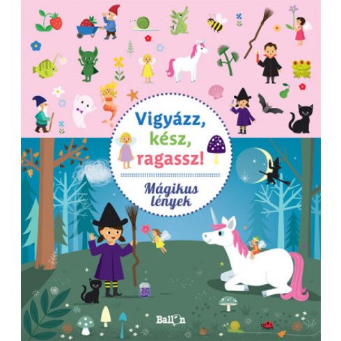 Vigyázz, kész, ragassz! - Mágikus lények
