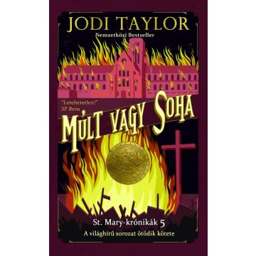 Múlt vagy soha – St. Mary-krónikák 5.