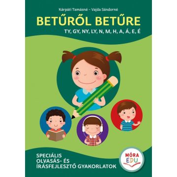  Betűről betűre 2. - Speciális olvasás- és írásfejlesztő gyakorlatok
