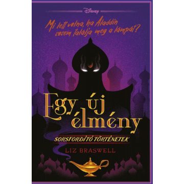 Disney - Sorsfordító történetek - Egy új élmény