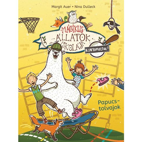 Mágikus állatok iskolája–Kinyomoztuk! 2. – Papucstolvajok