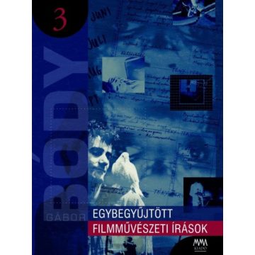Egybegyűjtött filmművészeti írások 3.