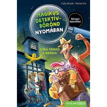 Újra támad a banda!