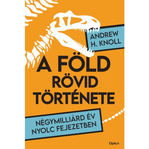 A Föld rövid története - Négymilliárd év nyolc fejezetben