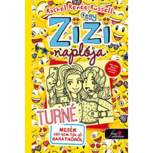 Egy Zizi naplója 14. Turné - Mesék egy nem túl jó barátnőről