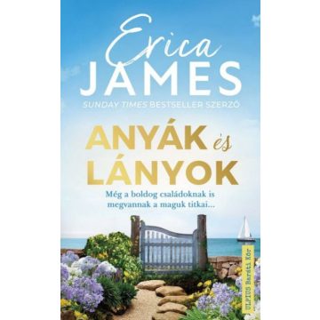   Anyák és lányok - Még a boldog családoknak is megvannak a maguk titkai...