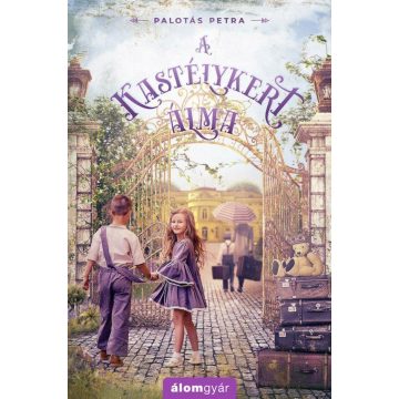 A kastélykert álma