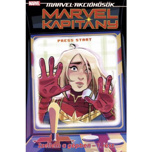 Marvel kapitány 3. - Szellem a gépben - 1. rész - Marvel-akcióhősök