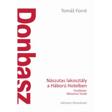 Donbasz - Nászutas lakosztály a Háború Hotelben