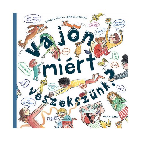 Vajon miért veszekszünk?