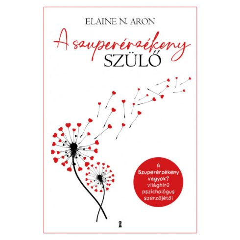 A szuperérzékeny szülő
