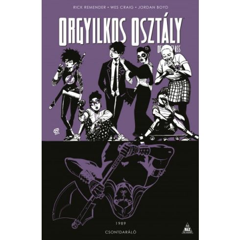 Orgyilkos osztály - Deadly Class 9. - Csontdaráló