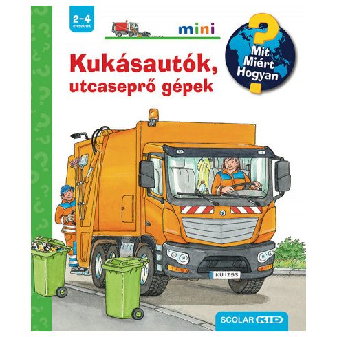 Kukásautók, utcaseprő gépek - Mit? Miért? Hogyan? Mini
